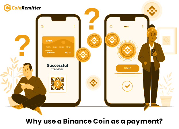 Why use a Binance Coin as a payment